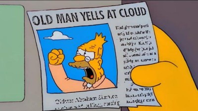 old_man_yells_at_cloud.jpg